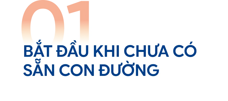 Bắt đầu khi chưa có sẵn con đường