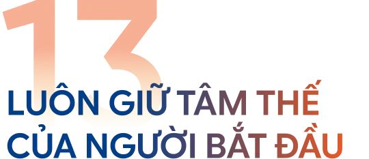 Luôn giữ tâm thế của người bắt đầu